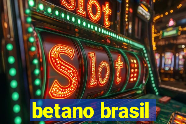 betano brasil